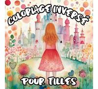 Coloriage inversé pour filles: Un voyage d'exploration créative et d'éveil