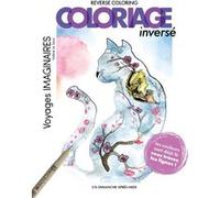Coloriage inversé, voyages imaginaires Valérie Le Saux (Auteur)