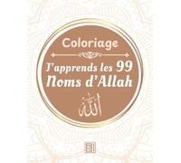Coloriage : J’apprends les 99 noms d’Allah