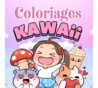 Coloriage Kawaii: 60 coloriages pour les enfants de 5 à 12 ans.