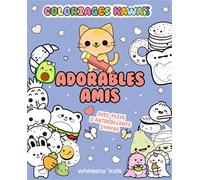 Coloriage Kawaii - Adorables amis Coloriage kawaii - Collectif - White Star Kids - broché - Document jeunesse