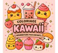 Coloriage Kawaii Nourriture pour Enfants: Dessins d’Aliments en Style Kawaii