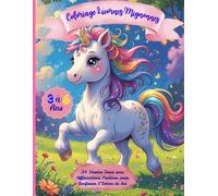 Coloriage Licornes Mignonnes Filles 3-6 Ans - 24 Dessins Doux avec Affirmations Positives pour Renforcer l’Estime de Soi: Un livre bienveillant pour développer la confiance et l’amour de soi dès 3 ans