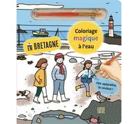 Coloriage magique à l'eau Bretagne - Elisabeth Morais - Locus Solus Junior - relié - Document jeunesse