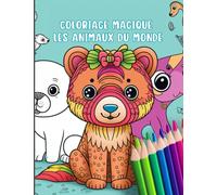 Coloriage Magique : Les Animaux du Monde