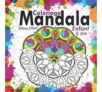 Coloriage Mandala Enfant - 35 Mandalas anti-stress pour enfants - 21,5 x 21,5 cm NLFBP Editions (Auteur)