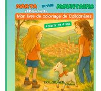 Coloriage Marta in the Mountains à Collobrières: Balades et nature en Provence à colorier - Le village de Collobrières et le Massif des Maures avec Marta et sa chèvre Blanchette
