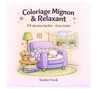 Coloriage Mignon & Relaxant: 54 Dessins Faciles. Gros Traits