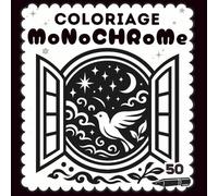 Coloriage Monochrome: Silhouettes minimalistes anti-stress : éléments naturels, motifs, animaux et scènes cocooning - avec solutions en fin d’ouvrage - pour adultes et adolescents