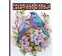 Coloriage Oiseaux: Livre de Coloriage pour Adultes et Enfants, Mandalas d'Oiseaux, Pour le Stress et la Détente