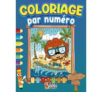 Coloriage Par Numero Enfant: Coloriage par numéro animaux | Coloriage numéroté enfant de 4 ans à 12 ans | Coloriage Anti stress Animaux Mignons ... code couleur enfant | Livre d'activités Gato