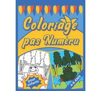 Coloriage par numéro enfants 4-8 ans: Cahier de dessin par numéros Pour Enfants 4 ans +, livre de coloriage numéroté animaux pour enfant dès 4 ans, ... Livre avec Dessins Faciles pour enfants