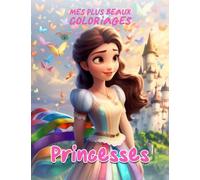 Coloriage pour les filles : 70 dessins de princesse