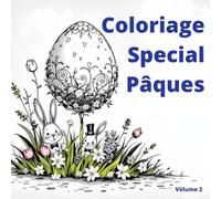 Coloriage Spécial Pâques: Livret de coloriages sur le thème de Pâques: Volume 2