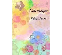 Coloriage: Thème : fleurs