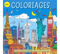 COLORIAGES: 40 monuments du monde à colorier pour enfants à partir de 5 ans.