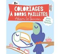Coloriages à bords pailletés - Adam le toucan