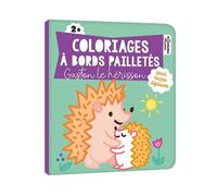 Coloriages à bords pailletés - Gaston le hérisson - Solenne et Thomas - Deux Coqs D'or - broché - Document jeunesse