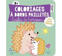 Solenne et Thomas – Coloriages à bords pailletés : Gaston le hérisson – Broché