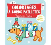 Coloriages à bords pailletés - Joyeux Noël ! - Léa Fabre - Deux Coqs D'or - broché - Livre-jeu