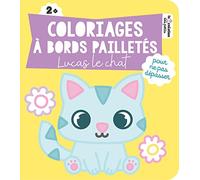 Coloriages à bords pailletés – Lucas le chat – Deux Coqs d'Or