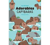 Coloriages - Adorables capybaras - Mafalda Mota - Larousse - broché - Document jeunesse