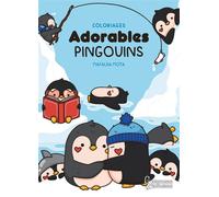 Coloriages - Adorables pingouins - Mafalda Mota - Larousse - broché - Document jeunesse