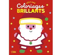 Coloriages brillants - Joyeux noël ! Dès 2 ans