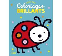 Coloriages brillants - La coccinelle - Dès 2 ans