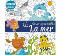Sophie Marie – Coloriages codés - La mer – Broché