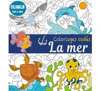 Coloriages codés - La mer - Sophie Marie - Piccolia - broché - Document jeunesse