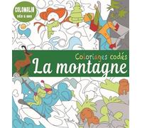 Sophie Marie – Coloriages codés - La montagne – Document jeunesse dès 3 ans – Broché