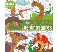 Coloriages codés - Les dinosaures - Sophie Marie - Piccolia - broché - Livre-jeu