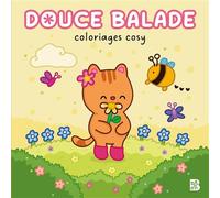 Coloriages cosy - Douce balade - Collectif - Le Ballon Eds - broché - Document jeunesse