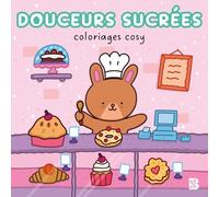 Coloriages cosy - Douceurs sucrées