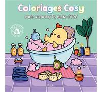 Coloriages Cosy - Mes moments bien-être - Jade Lachine - Piccolia - broché - Document jeunesse