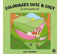 Coloriages cute & cosy - La vie en plein air