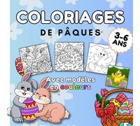 Coloriages de Pâques 3-6 ans | avec modèles en couleurs: Plusieurs niveaux | 37 coloriages pour les enfants