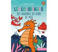 Coloriages des animaux du bord de mer - Mélanie Hillairet - Geste - broché - Document jeunesse dès 3 ans