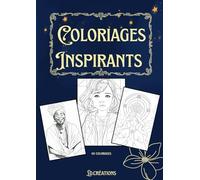 Coloriages inspirants: 40 coloriages