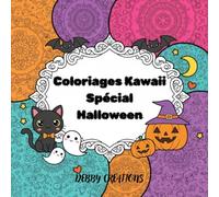 Coloriages Kawaii Spécial Halloween: Relaxation garantie avec des monstres mignons, des fantômes rigolos et des mandalas ensorcelants