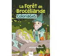 Coloriages - La forêt de Brocéliande