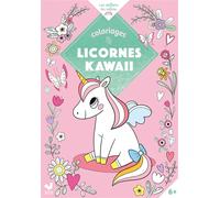 Coloriages licornes kawaii - Amandine Notaert - Deux Coqs D'or - broché - Document jeunesse