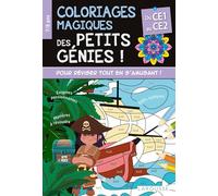 Coloriages magiques des Petits Génies - Du CE1 au CE2