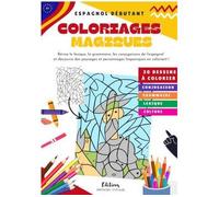 Coloriages magiques, Espagnol débutant A1, A2 - Anthony Straub - Straub Editions - broché - Scolaire / Universitaire