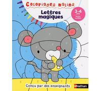 Coloriages magiques maternelle - Pour s'entraîner à reconnaitre les lettres en coloriant - Petite Section de maternelle 3/4 ans