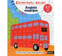 Coloriages magiques Primaire - Pour apprendre l'anglais en coloriant - CP 6/7 ans
