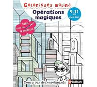 Coloriages magiques Primaire - Pour apprendre les opérations en coloriant - CM1/CM2 - 9/11 ans