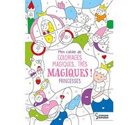 Coloriages magiques très magiques, Princesses