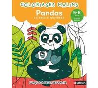 Coloriages malins - Pandas lettres et nombres - 5-6 ans GS Florence Nidelet (Auteur), Emilie Lapeyre (Illustration)